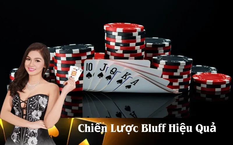 Chiến Lược Bluff Hiệu Quả