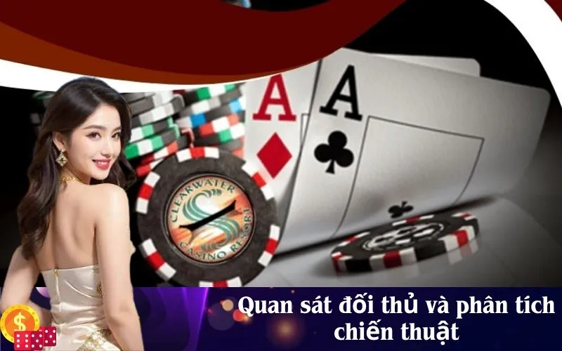 Quan sát đối thủ và phân tích chiến thuật