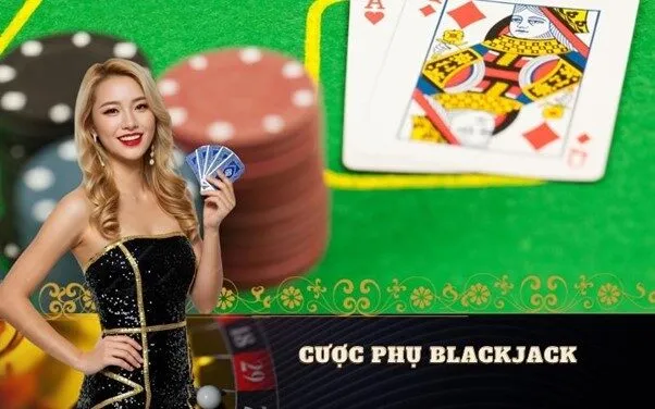 Cược phụ Blackjack