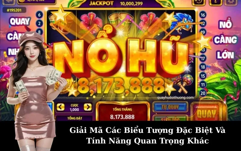 Giải Mã Các Biểu Tượng Đặc Biệt Và Tính Năng Quan Trọng Khác